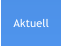 Aktuell